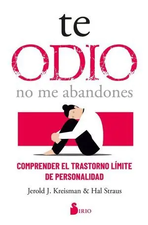 Te Odio - no me Abandones