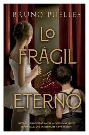 Lo Fragil y lo Eterno