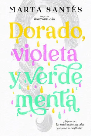 Dorado, Violeta y Verde Menta