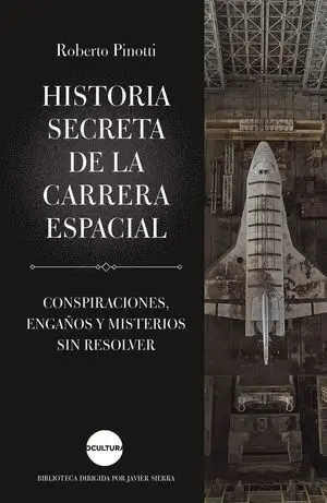 Historia Secreta de la Carrera Espacial