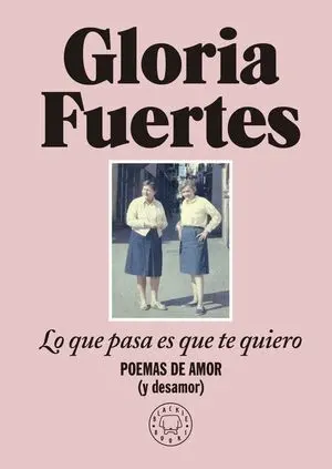 Lo que Pasa Es que te Quiero