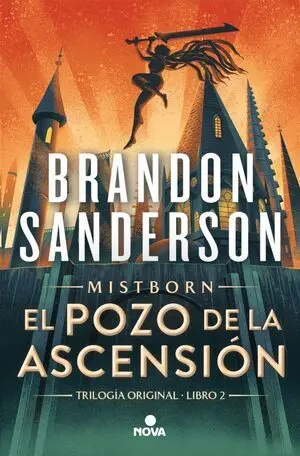 Pozo de la Ascension, el (Nacidos de la Bruma [Mistborn] 2)