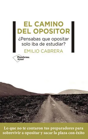 El Camino del Opositor