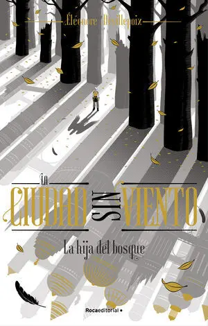 Hija del Bosque, La(Ciudad sin Viento 2)