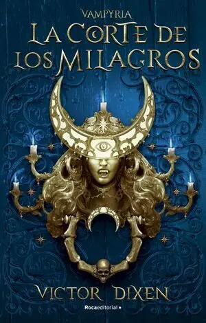 Corte de los Milagros, la