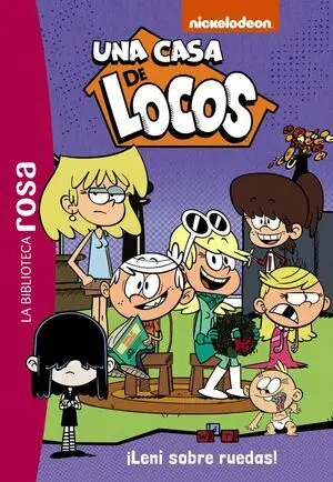 La Biblioteca Rosa. Una Casa de Locos, 5. ¡Leni Sobre Ruedas!