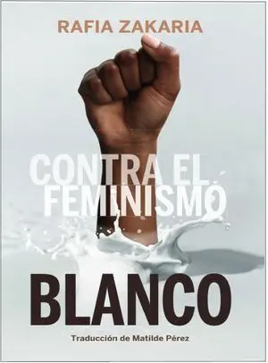 Contra el Feminismo Blanco