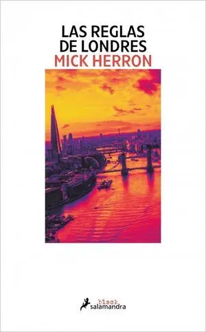Reglas de Londres, las (Jackson Lamb 5)