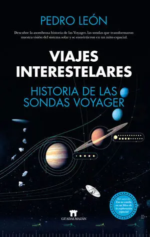 Viajes Interestelares Historia de las Sondas Voyag