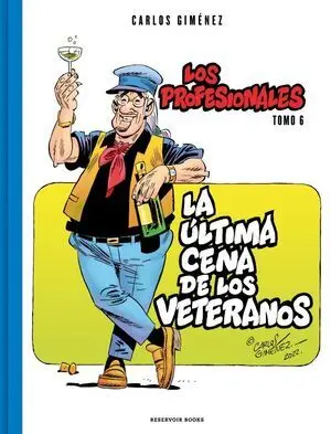 La Última Cena de los Veteranos (Los Profesionales 6)