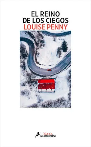 Reino de los Ciegos, el (Inspector Armand Gamache 14)