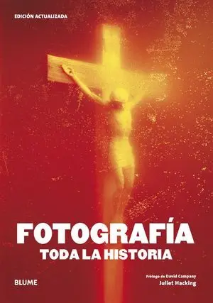 Fotografía. Toda la Historia
