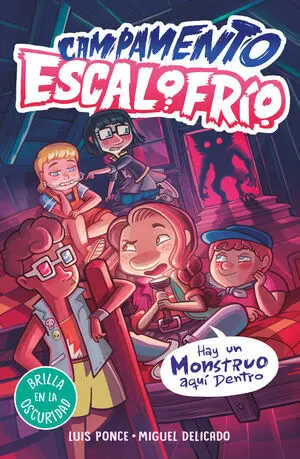 Campamento Escalofrío 2 - Campamento Escalofrío 2. Hay un Monstru