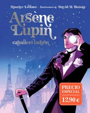 Arsène Lupin, Caballero Ladrón. Edición Ilustrada
