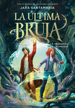 Venganza de las Meigas, la (Ult. Bruja 2