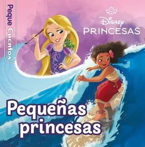 Princesas. Pequeñas Princesas. Pequecuentos