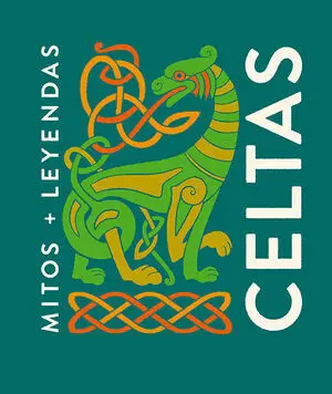 Mitos y Leyendas Celtas