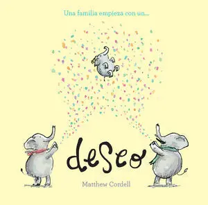 Una Familia Empieza con un Deseo