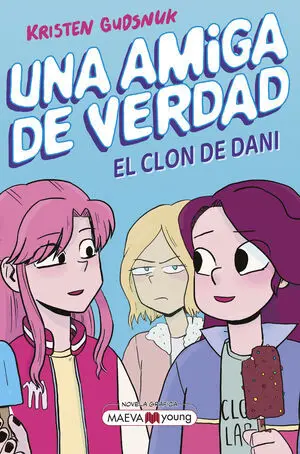 Una Amiga de Verdad 2