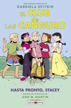Club de las Canguro 11, El: Hasta Pronto, Stacey