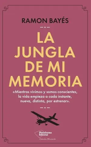 La Jungla de mi Memoria