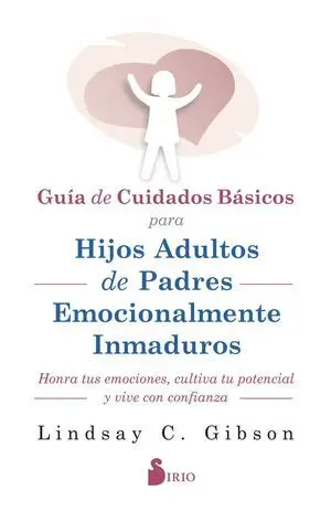 Guia Cuidados Basicos para Hijos Adultos Padres Emocionalm