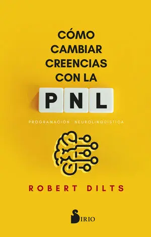 Como Cambiar Creencias con Pnl