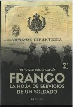 Franco. La Hoja de Servicios de un Soldado
