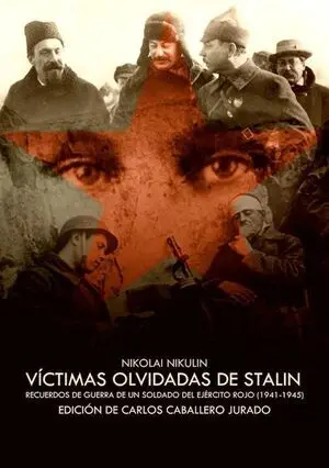 Las Víctimas Olvidadas de Stalin