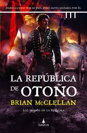 La Republica de Otoño Magos Polvora Vol3