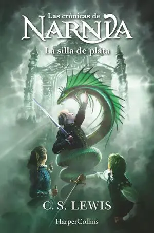 Las Cronicas de Narnia 6 Silla de Plata
