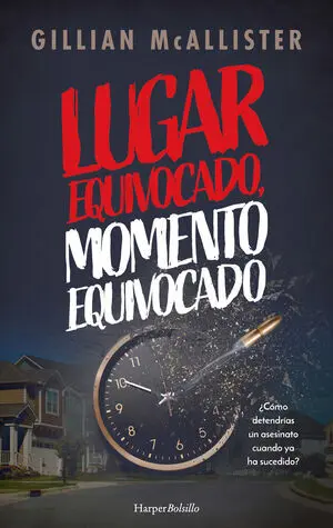 Lugar Equivocado Momento Equivocado