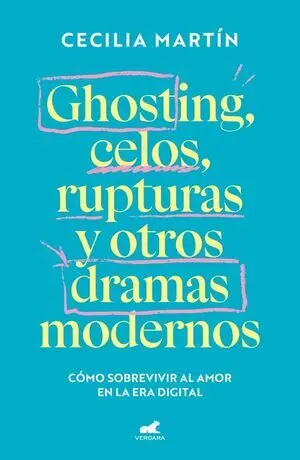 Ghosting, Celos, Rupturas y Otros Dramas