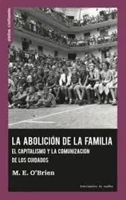 La Abolición de la Familia