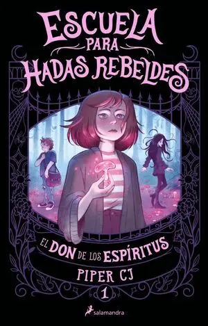 Escuela para Hadas Rebeldes. El Don de L