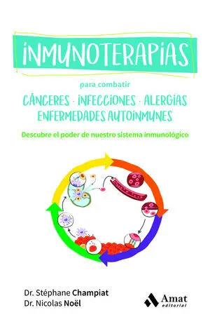 Inmunoterapias:descubre Poder nuestro Sistema Inmunologico