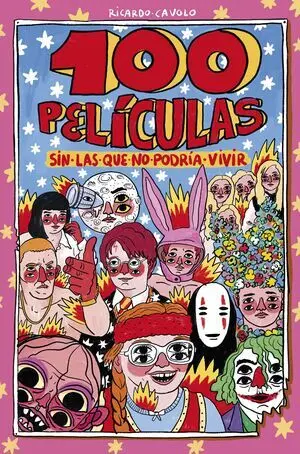 100 Películas sin las que no Podría Vivir