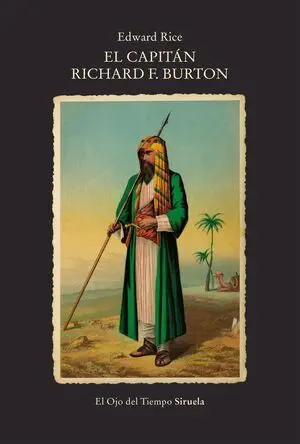 El Capitan Richard F. Burton