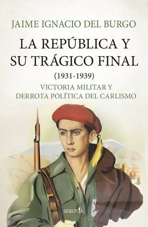 República y Su Trágico Final (1931-1939)