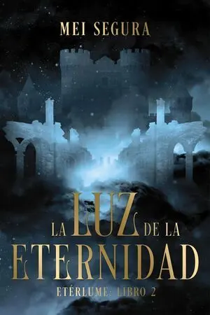 Luz de la Eternidad, la