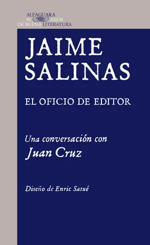 Jaime Salinas. El Oficio de Editor
