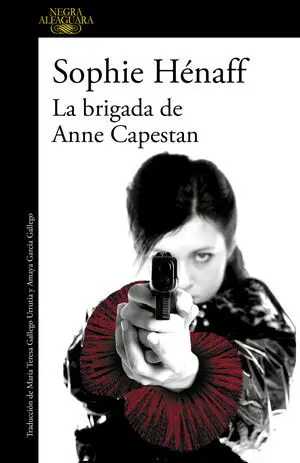 La Brigada de Anne Capestan (Anne Capestan 1)
