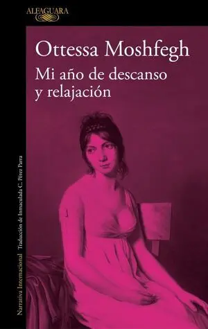 Mi Año de Descanso y Relajación