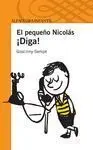 ¡Diga! el Pequeño Nicolas (S. Naranja)