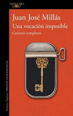 Una Vocacion Imposible. Cuentos Completo