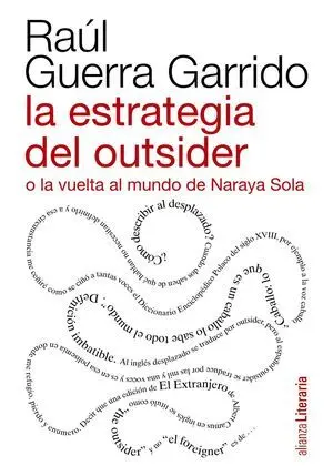 La Estrategia del Outsider o la Vuelta Al Mundo de Naraya Sola