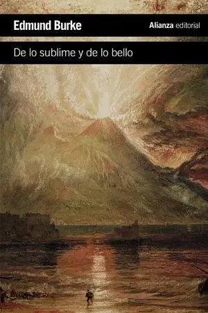 Indagación Filosófica Sobre el Origen de nuestras Ideas Acerca de lo Sublime y D