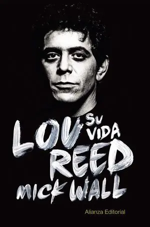 Lou Reed: Su Vida