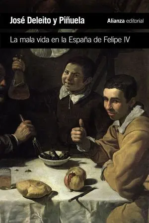 La Mala Vida en la España de Felipe Iv