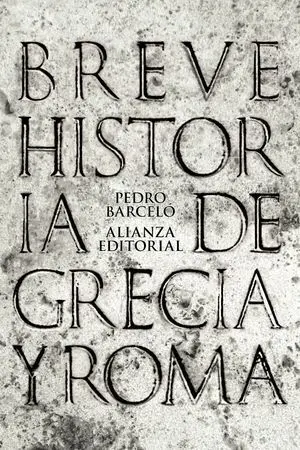 Breve Historia de Grecia y Roma